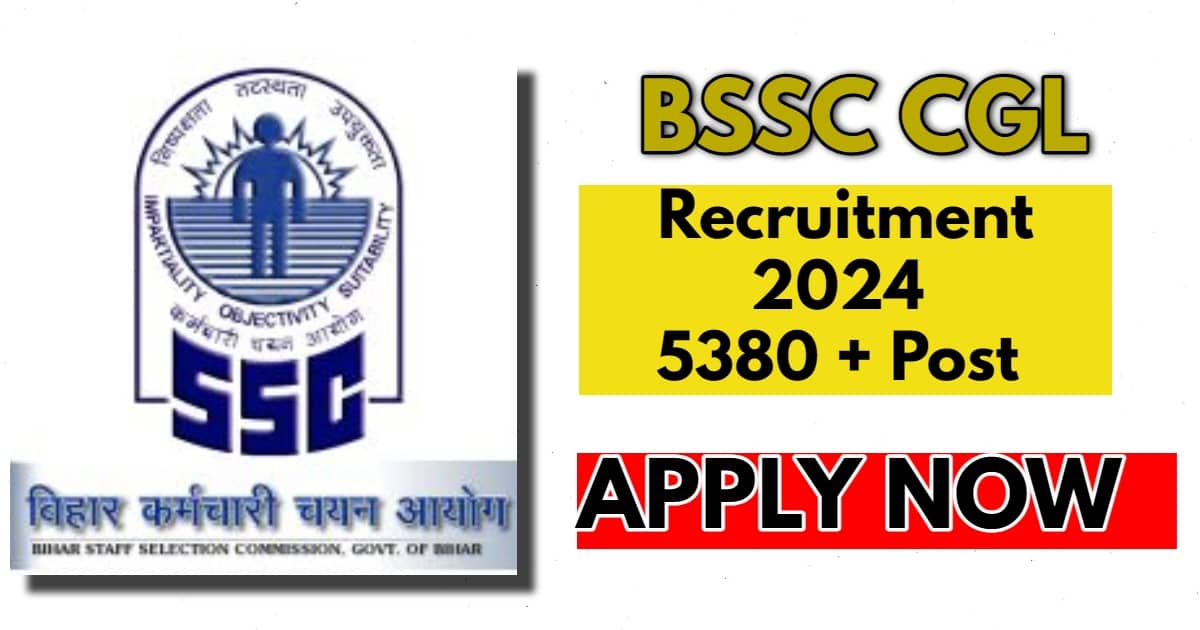 BSSC CGL Vacancy 2024